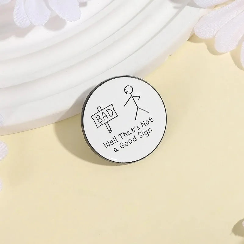 Lil Bad Sign Pin