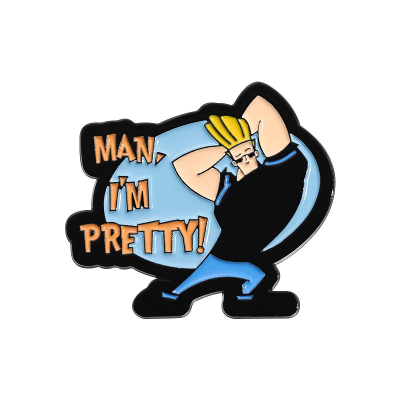 Man, I'm Pretty! Pin