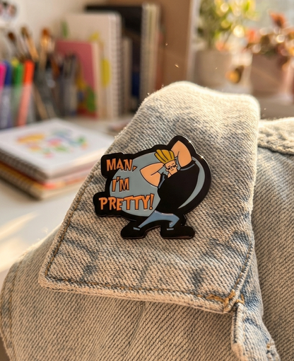 Man, I'm Pretty! Pin