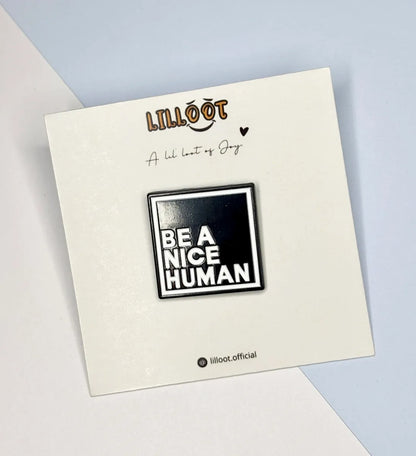 Lil Nice Human Pin