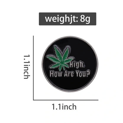 Lil High Vibes Pin