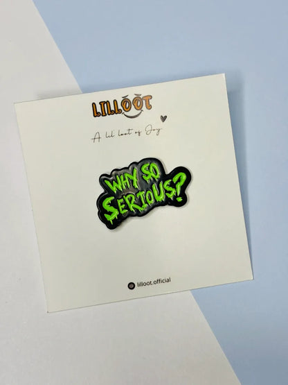 Lil Chill Out Pin